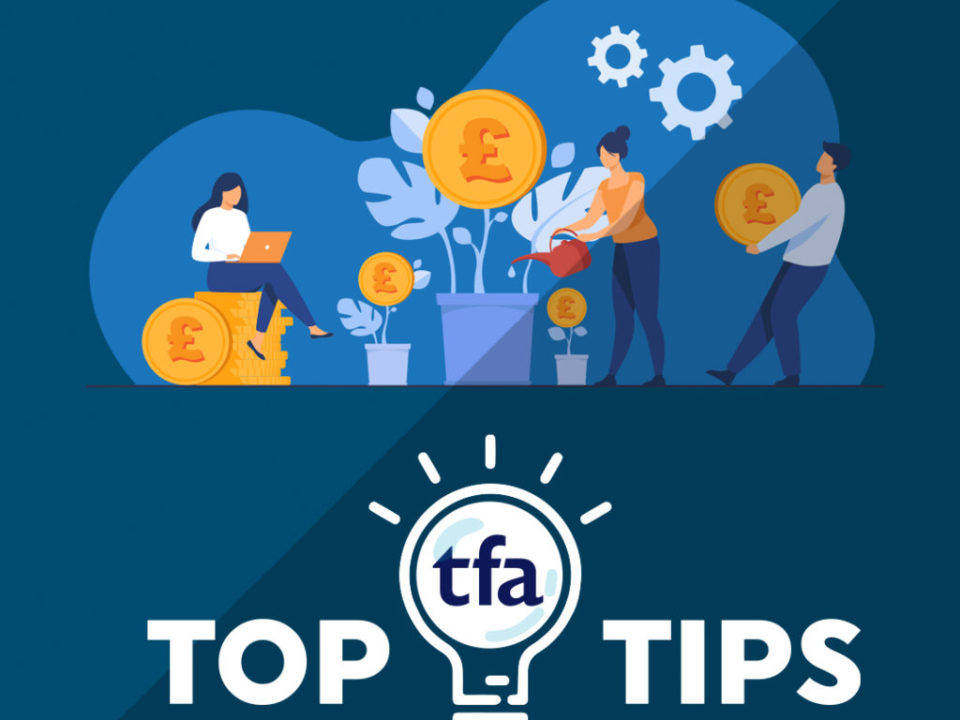TFA Top Tips – Financial Advice