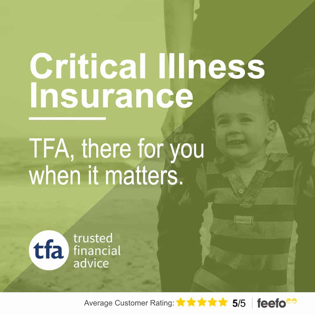 Do you need Critical Illness Insurance? - TFA Trusted Financial Advice