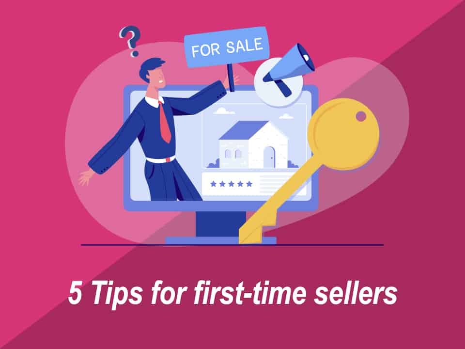 5 Tips for first-time home sellers