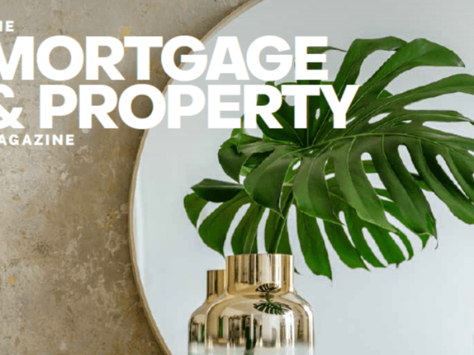 Mortgage & Property Magazine Summer 2022 Blog