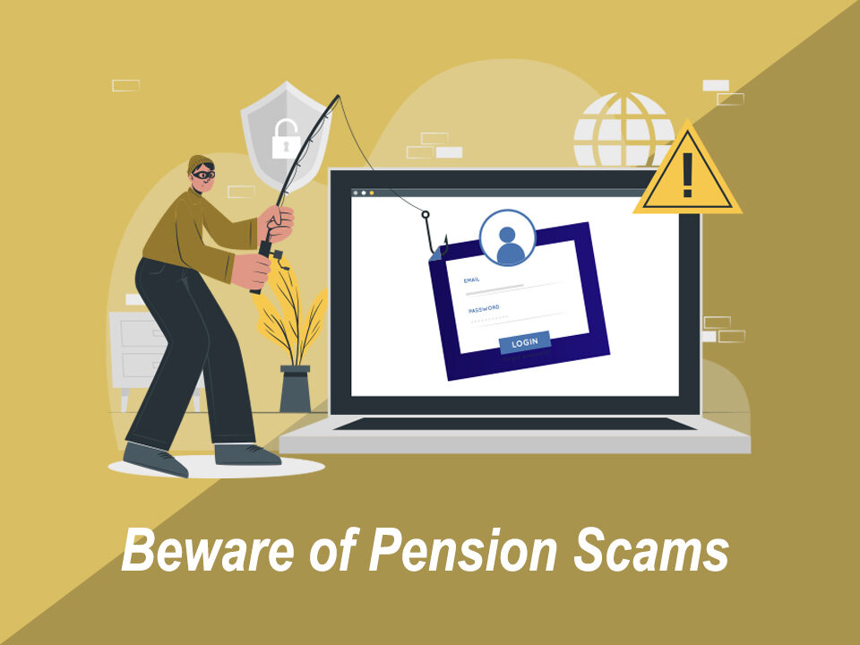 Beware of Pension Scams (gold)