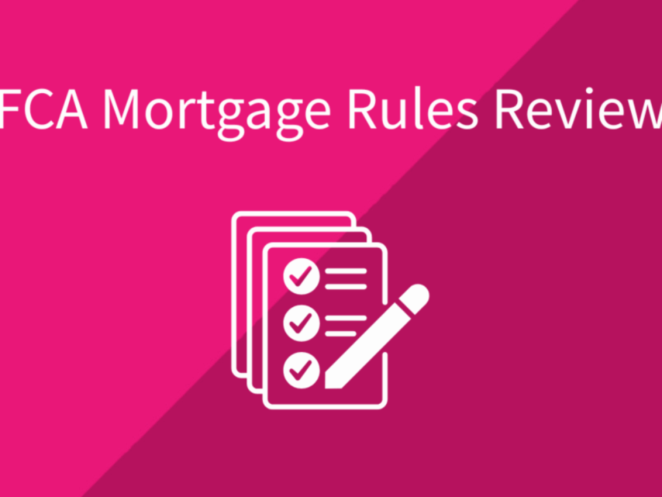 FCA Mortgage Rules Review